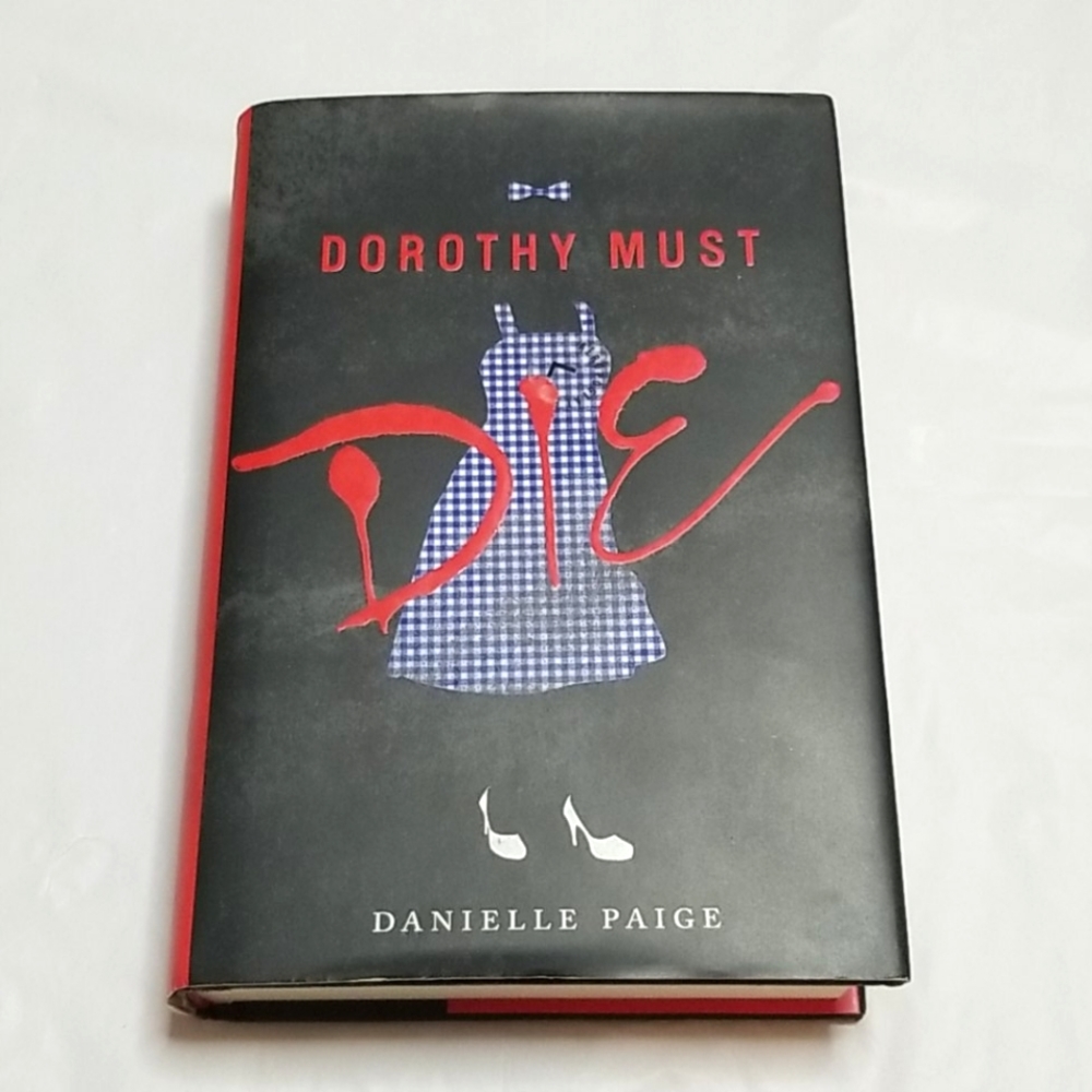 "Dorothy Must Die" by Danielle Page